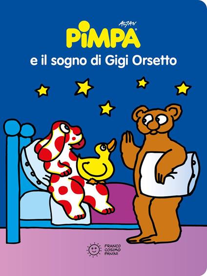 Pimpa e il sogno di Gigi Orsetto. Ediz. a colori - Altan - copertina