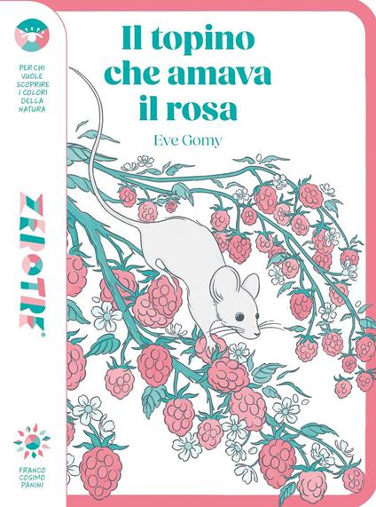 Il topino che amava il rosa. Ediz. a colori - Eve Gomy - copertina