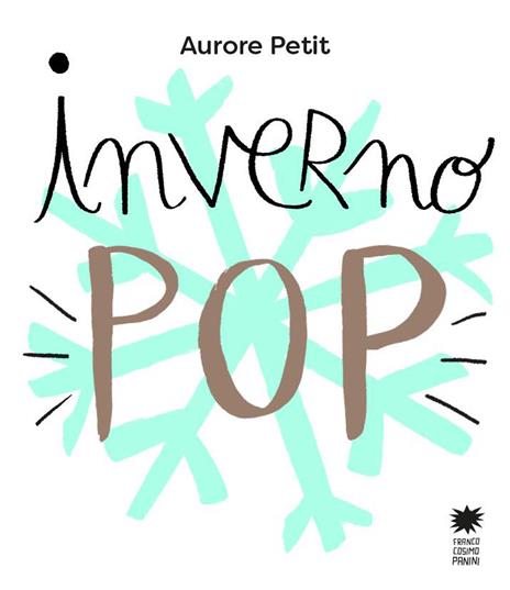 Inverno pop. Ediz. a colori - Aurore Petit - copertina