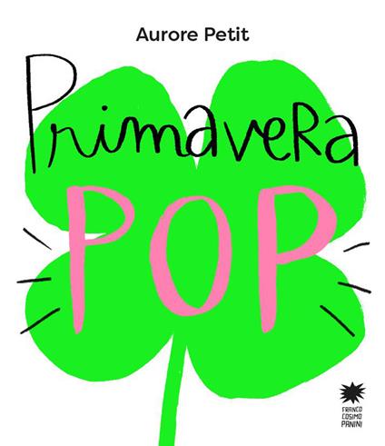 Primavera pop. Ediz. a colori - Aurore Petit - copertina
