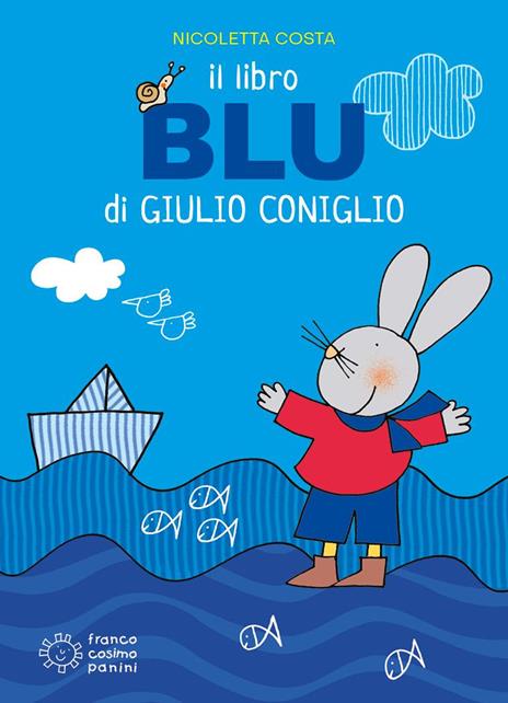 Il libro blu di Giulio Coniglio. Ediz. a colori - Nicoletta Costa - copertina