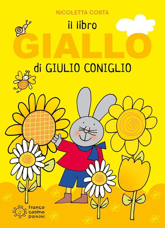 Il libro giallo di Giulio Coniglio. Ediz. a colori - Nicoletta Costa - copertina