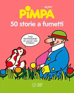 Libro 50 storie a fumetti di Pimpa. Nuova ediz. Altan