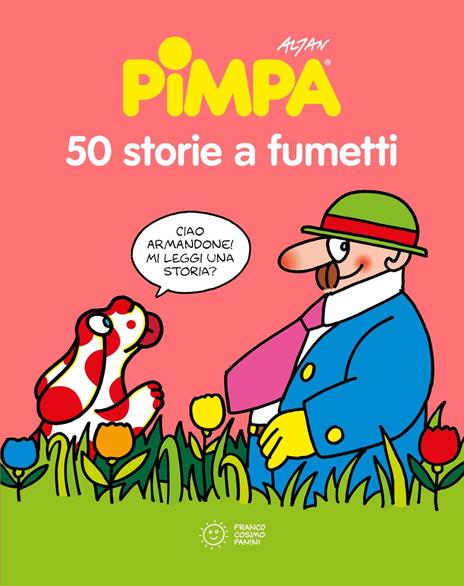 50 storie a fumetti di Pimpa. Nuova ediz. - Altan - copertina