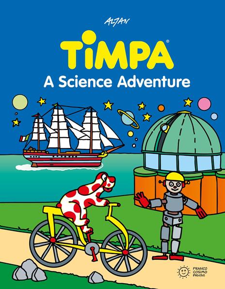 Timpa, a science adventure. Ediz. a colori - Altan - copertina