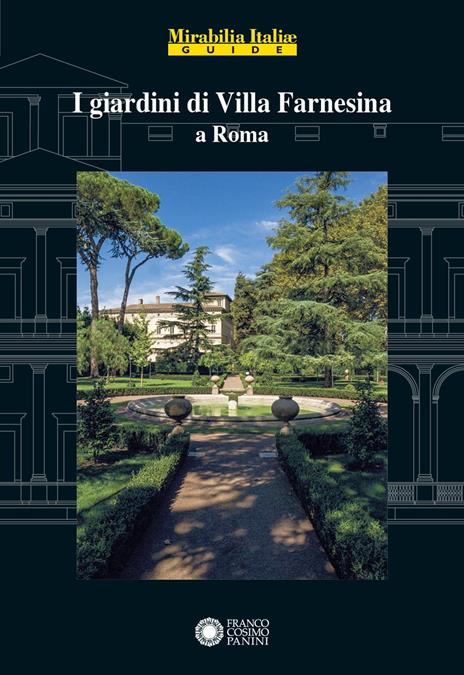I giardini di villa Farnesina a Roma. Ediz. a colori - copertina