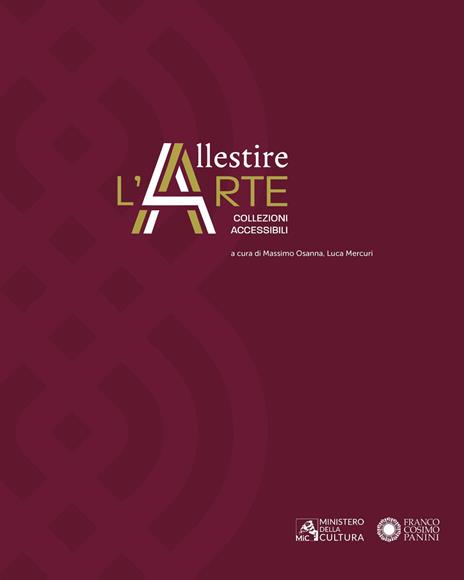 Allestire l'arte. Collezioni accessibili. Ediz. a colori - copertina