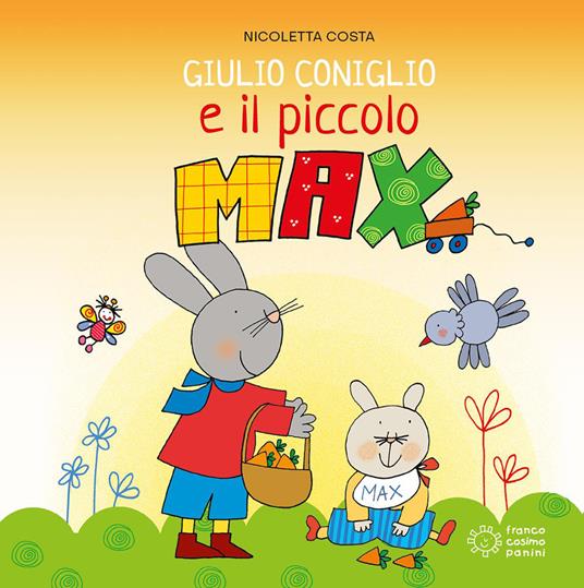 Giulio Coniglio e il piccolo Max. Ediz. a colori - Nicoletta Costa - copertina