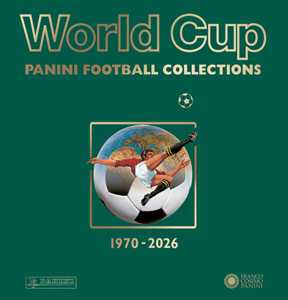 Libro World Cup. Panini Football Collections 1970-2026. Ediz. a colori 