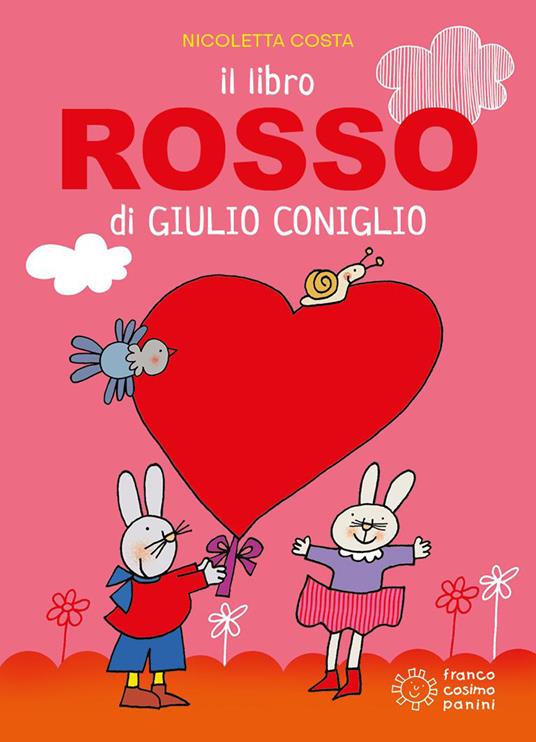 Il libro rosso di Giulio Coniglio. Ediz. a colori - Nicoletta Costa - copertina