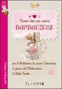 Nuove idee per creare bomboniere - copertina