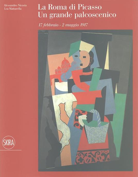 La Roma di Picasso - Alessandro Nicosia,Lea Mattarella - copertina
