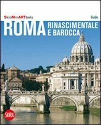 Roma rinascimentale e barocca. Con cartina - Flaminio Gualdoni - copertina