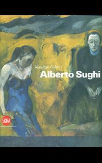 Alberto Sughi. Ediz. italiana e inglese