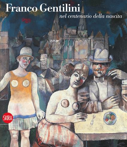 Franco Gentilini 1909-1981 - copertina