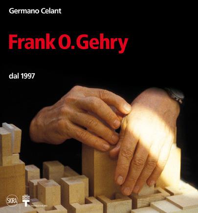 Frank. O. Gehry dal 1997. Ediz. illustrata - Germano Celant - copertina
