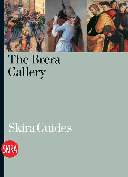 The Brera Gallery. Guide. Ediz. a colori - copertina