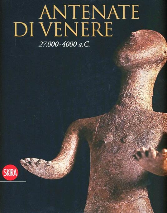 Antenate di Venere 27.000-4000 a.C. - copertina