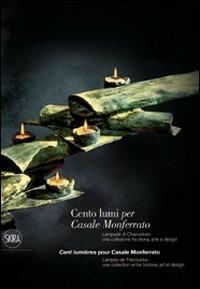 Museo dei Lumi. 100 Lumi, una storia. Ediz. italiana e inglese - copertina