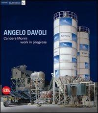 Angelo Davoli. Cantiere Morini work in progress - copertina