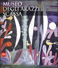 Museo degli arazzi Scassa. Ediz. italiana e inglese - copertina