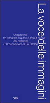 La voce delle immagini. Ediz. illustrata - copertina