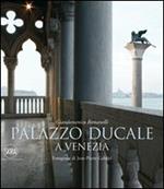 Palazzo Ducale a Venezia. Ediz. italiana, inglese e francese