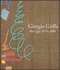 Giorgio Griffa. Alter ego 1979-2008. Ediz. illustrata - copertina