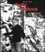 Emilio Vedova ...in continuum. Ediz. italiana e inglese