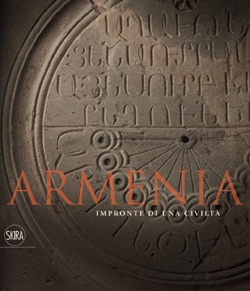 Armenia. Impronte di una civiltà. Ediz. illustrata - Gabriella Uluhogian,Boghos L. Zekiyan,V. Karapetian - copertina