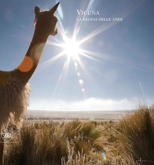 Vicuña. La fibra degli dei. Ediz. illustrata - copertina