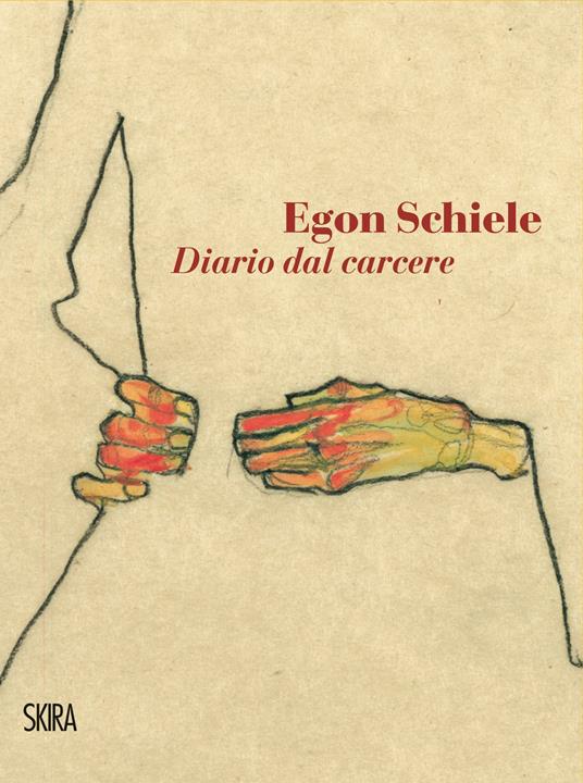 Egon Schiele. Diario dal carcere - Arthur Roessler - ebook