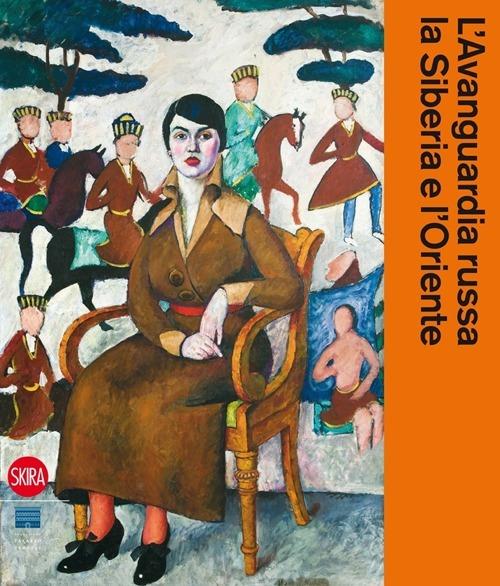 L' avanguardia russa, la Siberia e l'Oriente - copertina