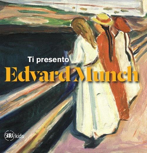 Ti presento Edvard Munch - copertina