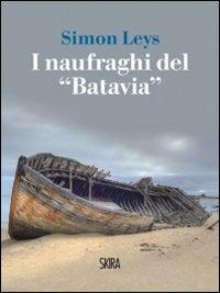I naufraghi del «Batavia» - Simon Leys - copertina