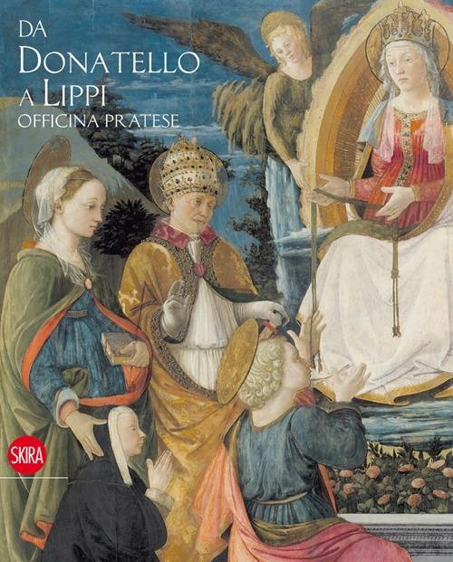 Da Donatello a Filippo Lippi. Officina pratese - copertina