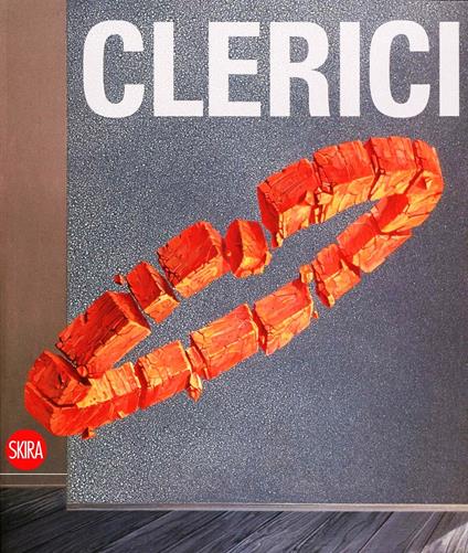 Fabrizio Clerici. Nel centenario della nascita 1913-2013. Ediz. italiana e inglese - copertina