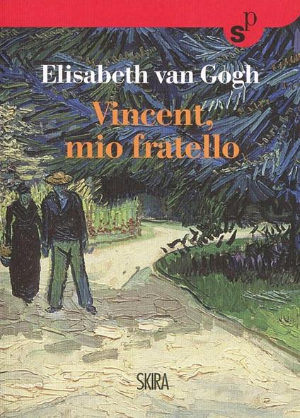 Vincent, mio fratello - Elisabeth Van Gogh - copertina
