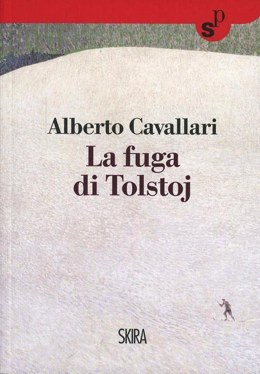 La fuga di Tolstoj - Alberto Cavallari - copertina