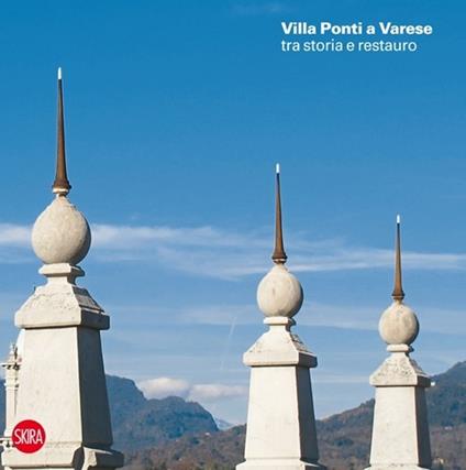 Villa Andrea Ponti a Varese tra storia e restauro. Ediz. illustrata - copertina
