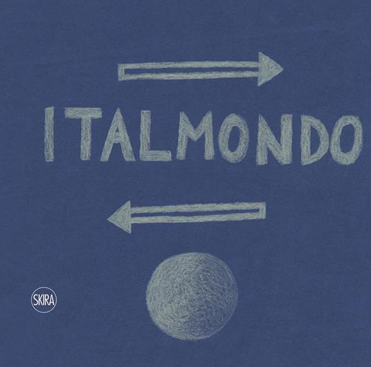 La logistica è logica. Italmondo e sessant'anni di storia dei trasporti. Ediz. italiana e inglese - Eugenio Alberti Schatz - copertina