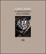 Carol Rama. Il magazzino dell'anima. Ediz. illustrata