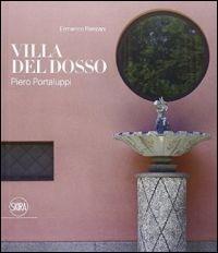 Piero Portaluppi. Villa Del Dosso a Somma Lombardo. Ediz. illustrata - Ermanno Ranzani - copertina