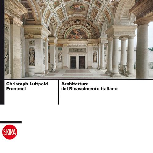 Architettura del Rinascimento italiano. Ediz. illustrata - copertina