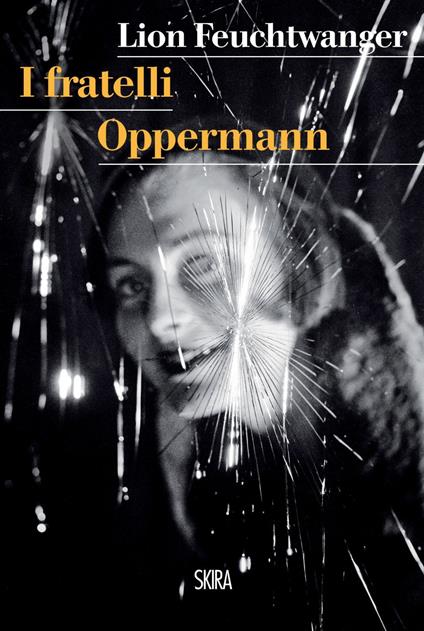 I fratelli Oppermann - Lion Feuchtwanger - ebook