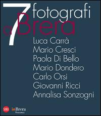 7 fotografi a Brera. Ediz. italiana e inglese - copertina