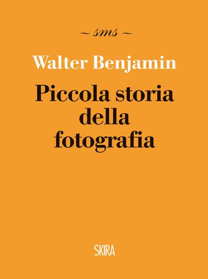 Piccola storia della fotografia. Ediz. illustrata - Walter Benjamin - ebook