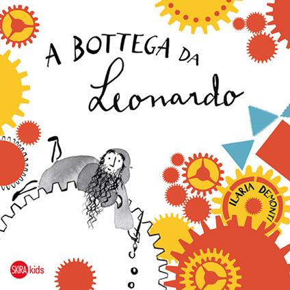 A bottega da Leonardo - Ilaria Demonti - copertina