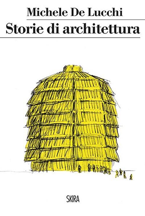 Storie di architettura - Michele De Lucchi - copertina