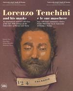 Lorenzo Tenchini e le sue maschere. Una collezione anatomica clinica di fine Ottocento tra le università di Parma e Torino. Ediz. italiana e inglese